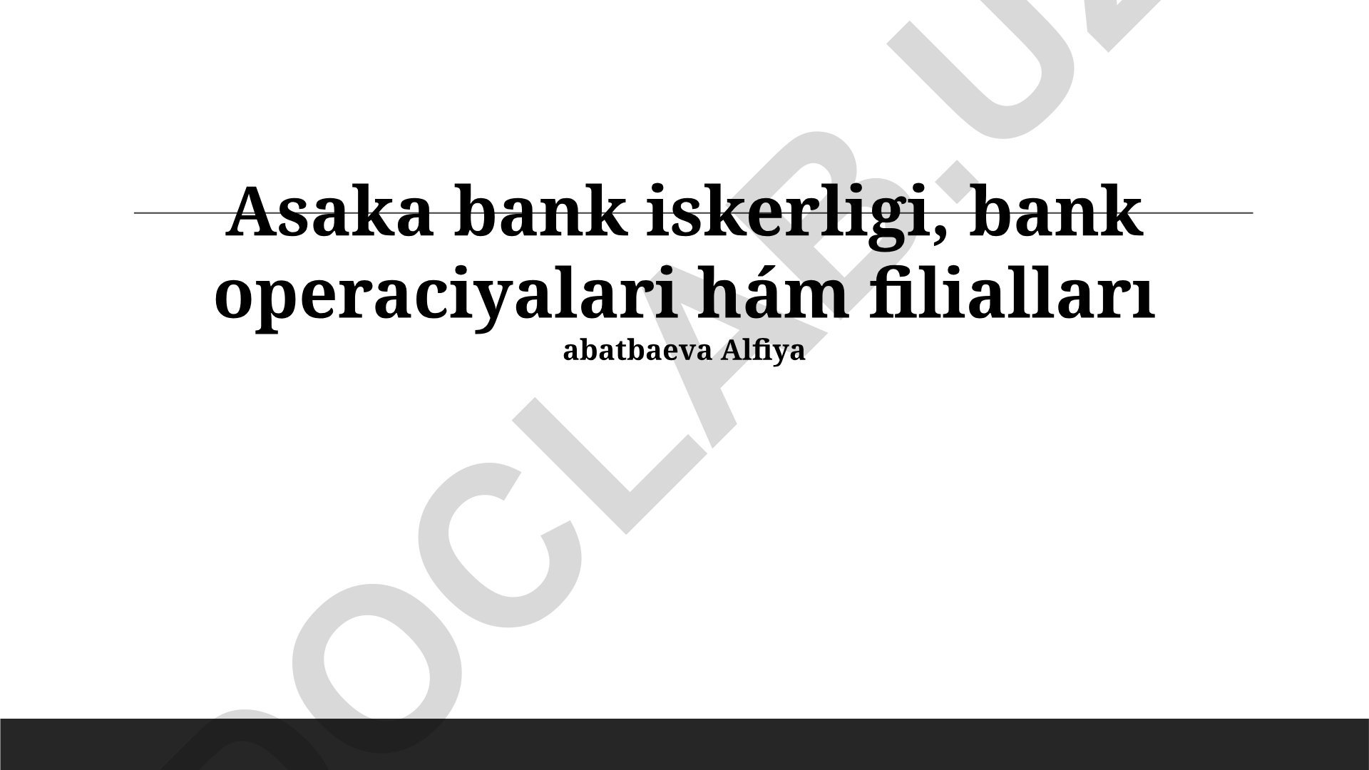Asaka bankining bank operaciyalari va filiallari