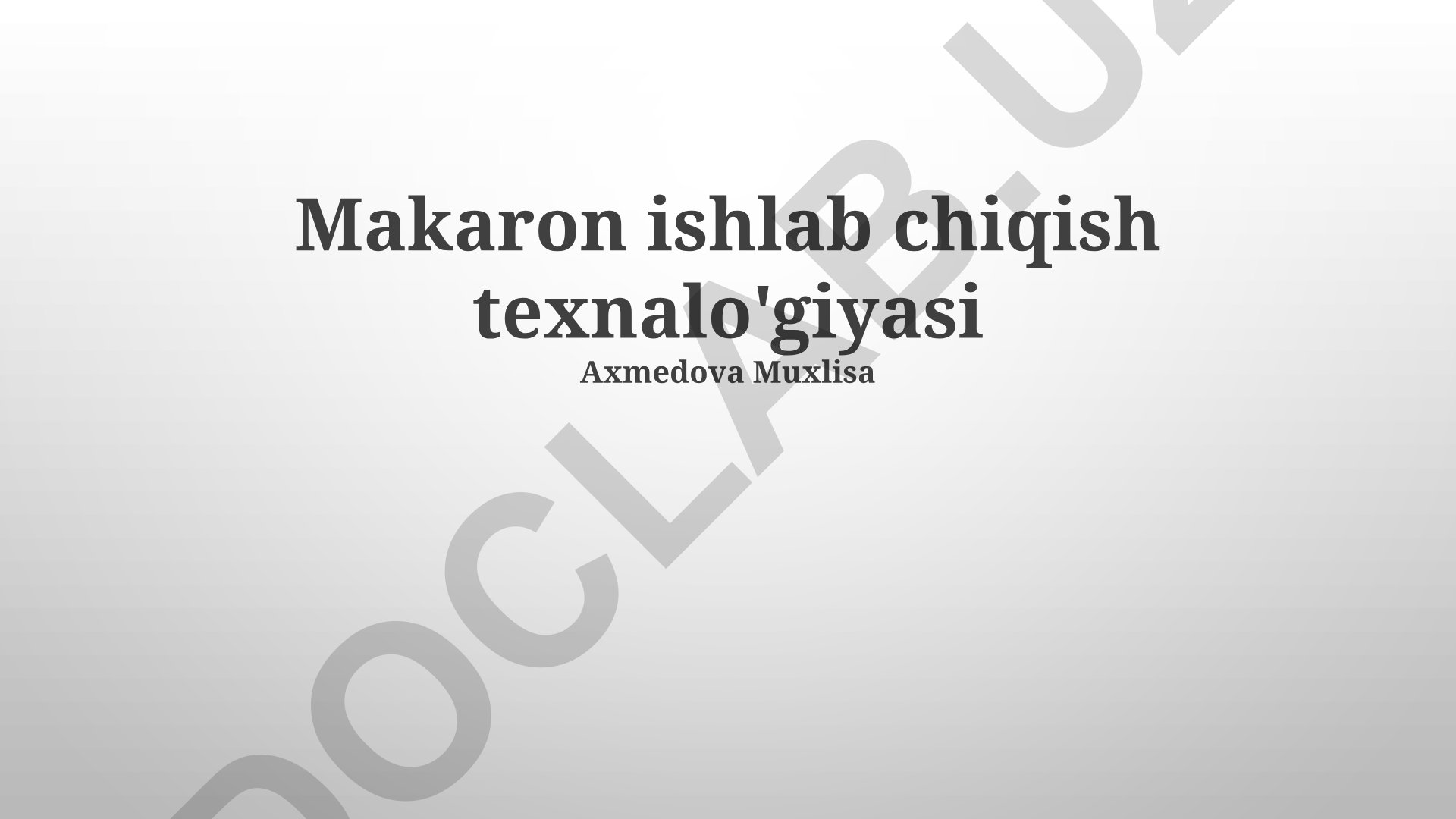 Makaron ishlab chiqish texnologiyasi