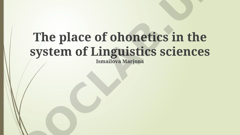 Phonetics in the System of Linguistics Sciences