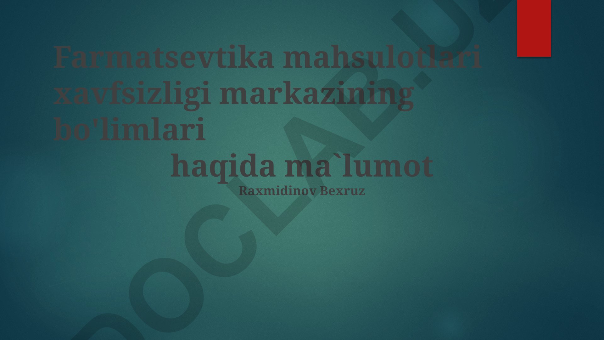 Farmatsevtika mahsulotlari xavfsizligi markazining bo'limlari