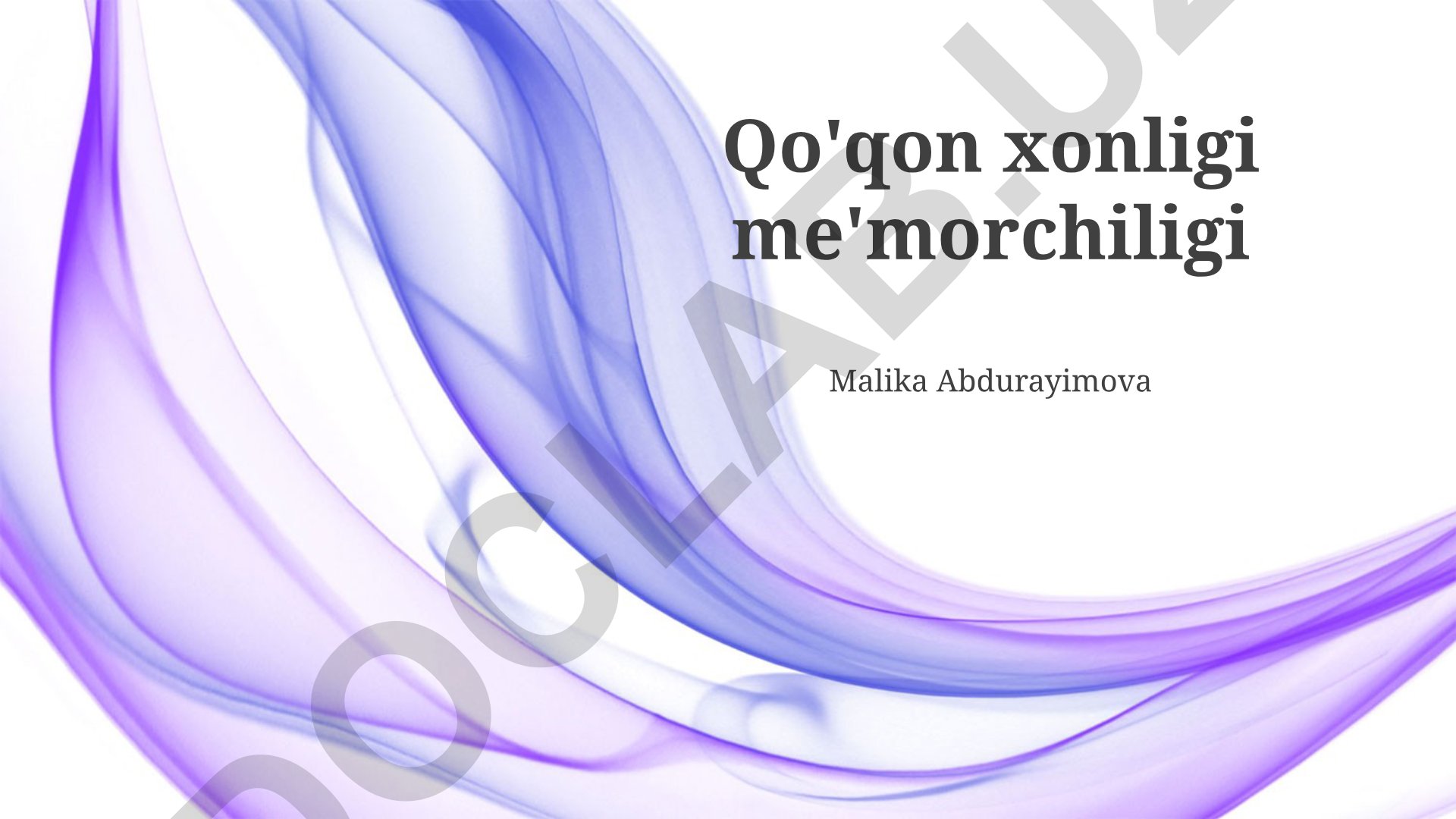 Qo'qon xonligi me'morchiligi va arxitektura yodgorliklari