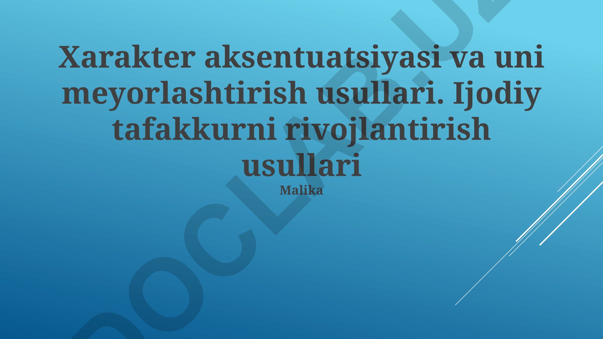 Xarakter aksentuatsiyasi va ijodiy tafakkurni rivojlantirish usullari