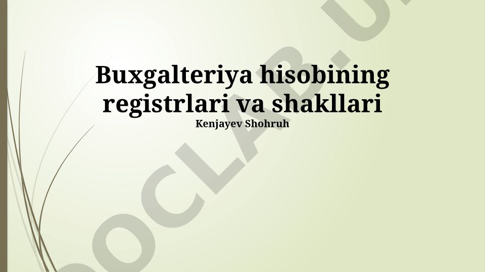 Buxgalteriya hisobining registrlari va shakllari