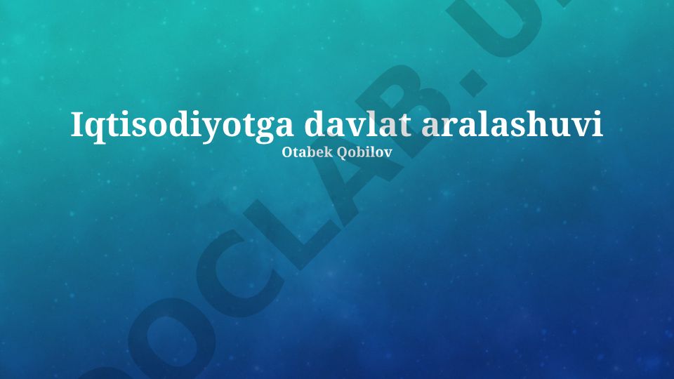 Iqtisodiyotga davlat aralashuvi