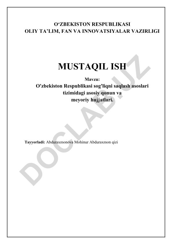 O'zbekiston Respublikasi sog'liqni saqlash asoslari tizimidagi asosiy qonun va meyoriy hujjatlari
