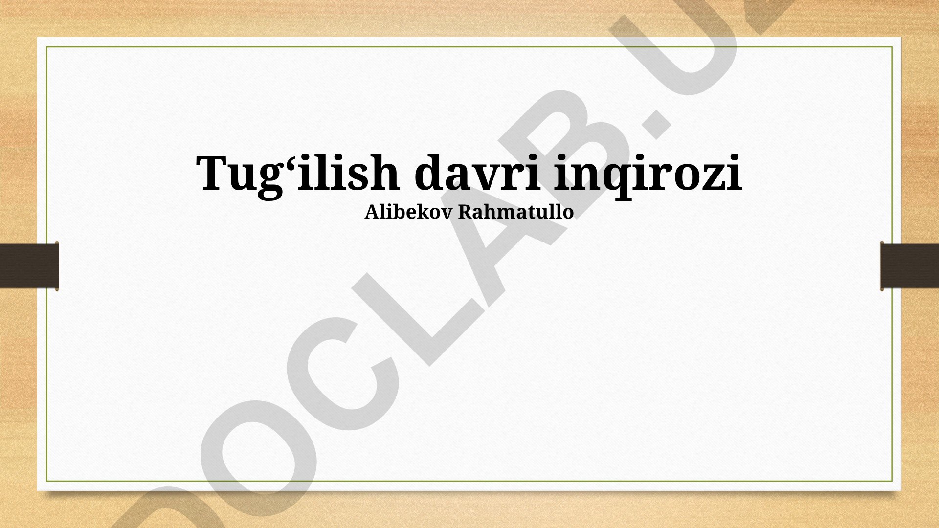 Tugʻilish davri inqirozi va uning oldini olish