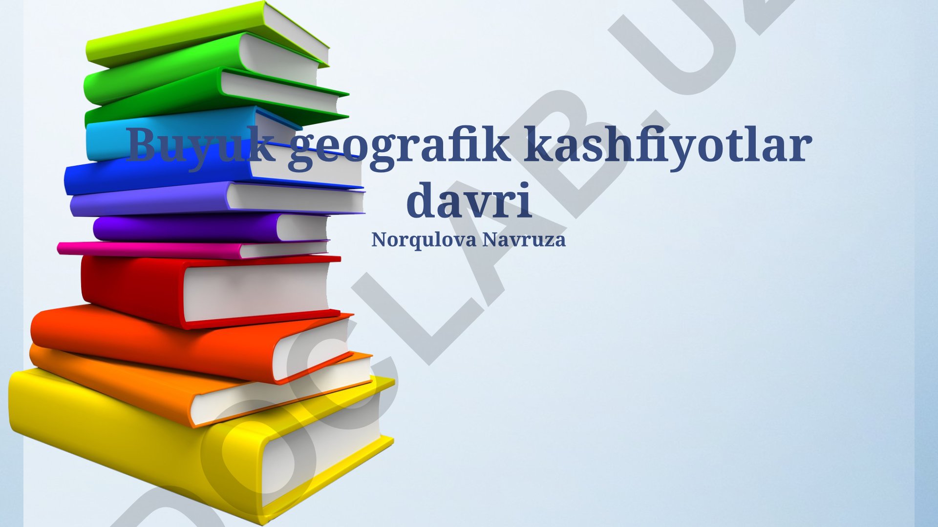 Buyuk geografik kashfiyotlar davri