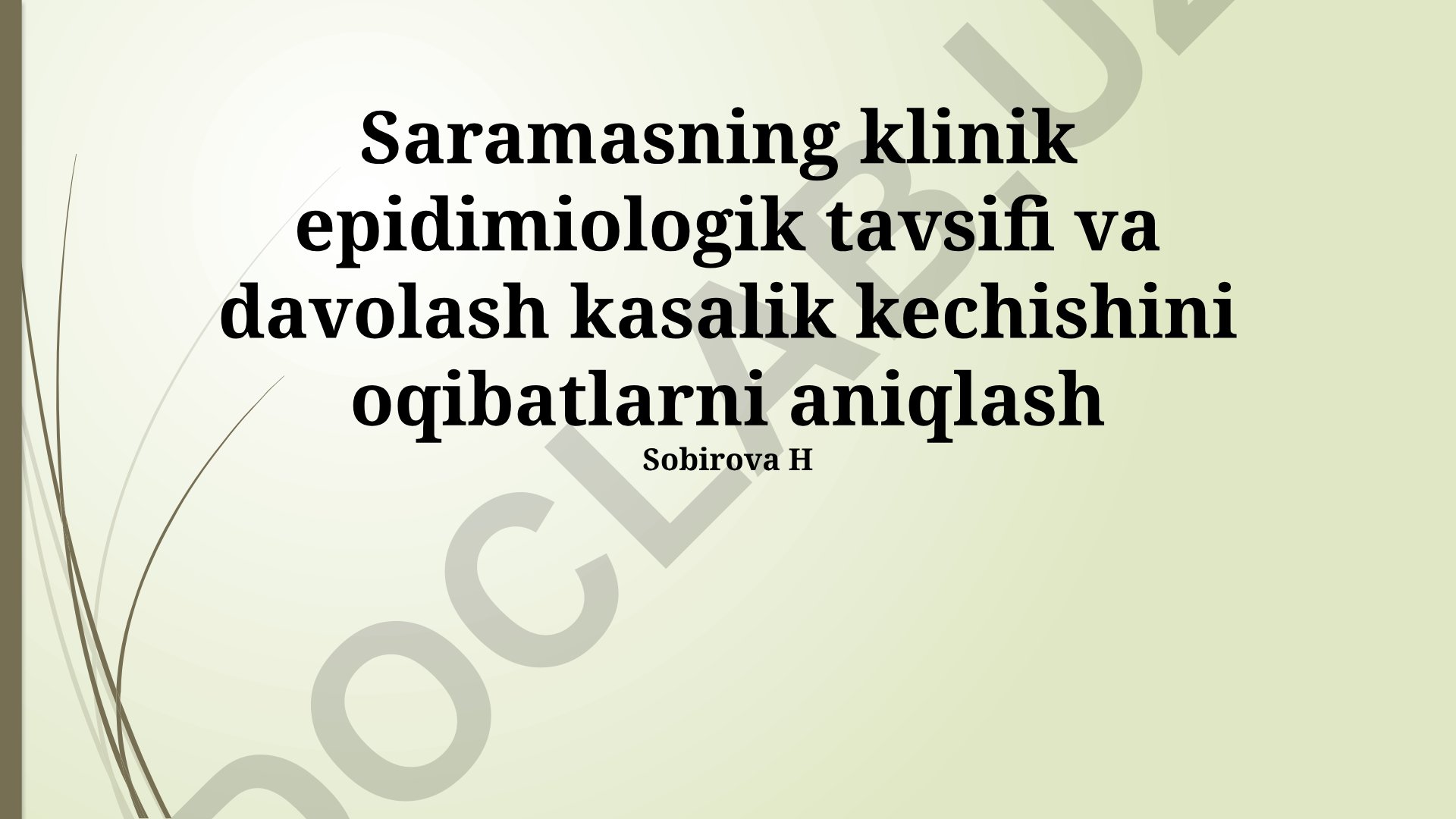 Qizamiqning klinik-epidemiologik tavsifi, kechishi va davolash