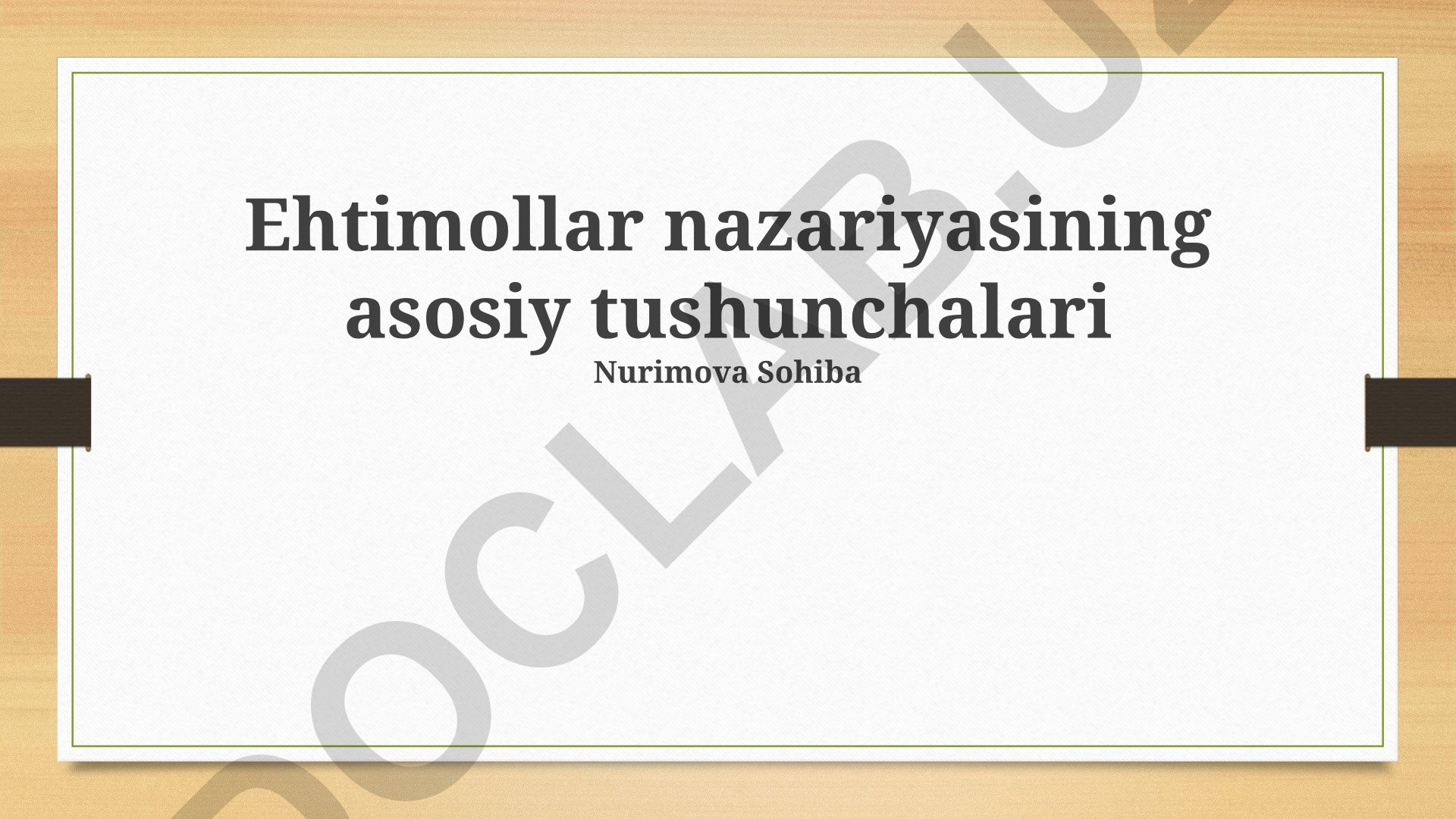 Ehtimollar nazariyasining asosiy tushunchalari