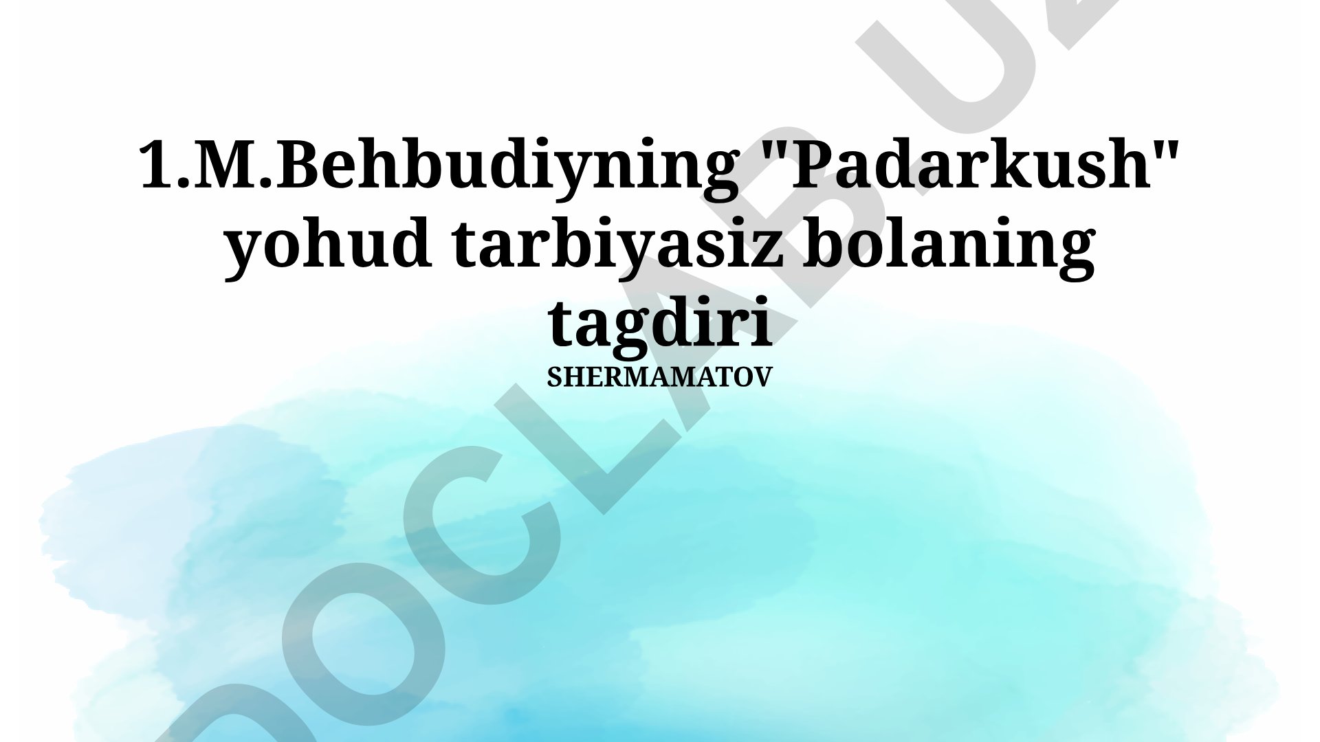 M.Behbudiyning "Padarkush" asarining zamonaviy dolzarbligi va ijtimoiy muammolar