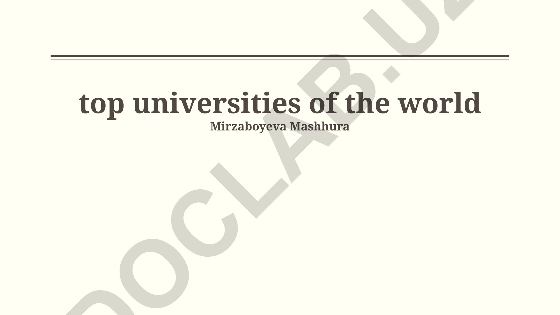 Dunyoning eng yaxshi universitetlari va ularni baholash metodologiyasi