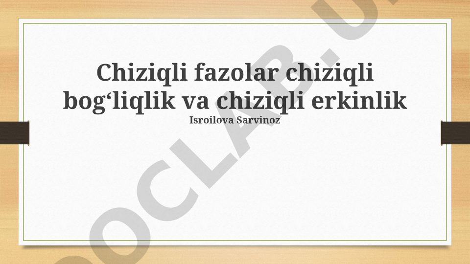 Chiziqli fazolar, chiziqli bog'liqlik va erkinlik