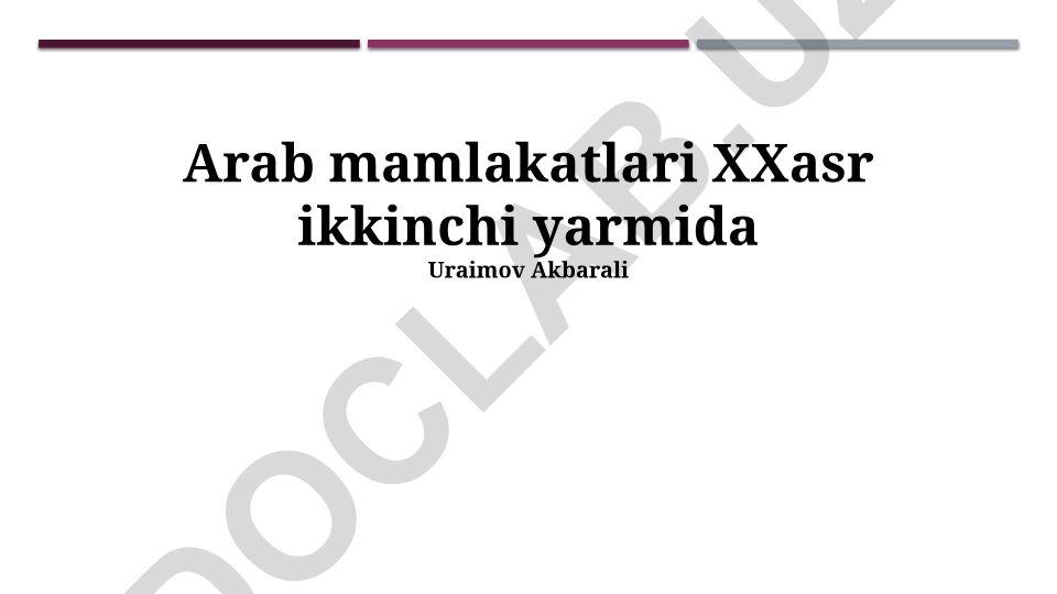 Arab mamlakatlari XX asr ikkinchi yarmida