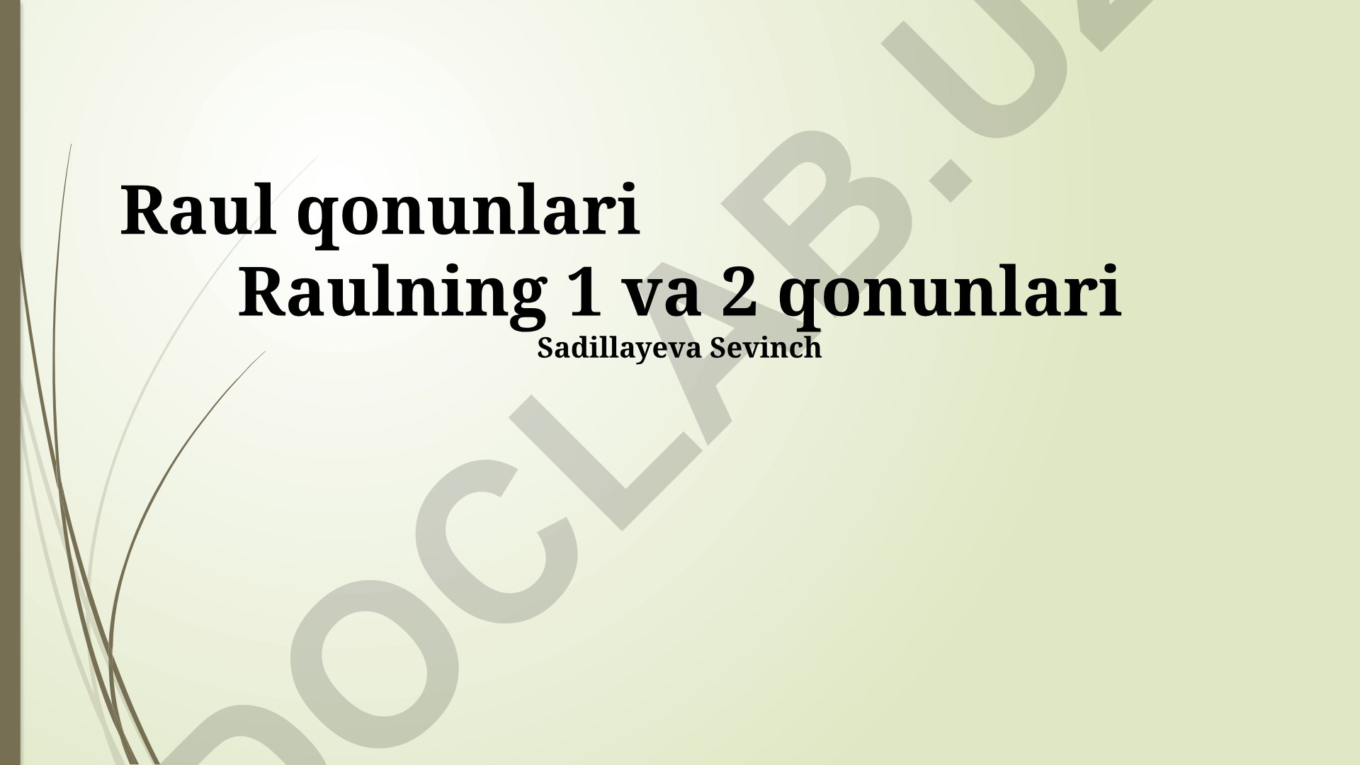 Raul qonunlari va ularning amaliy qo'llanilishi