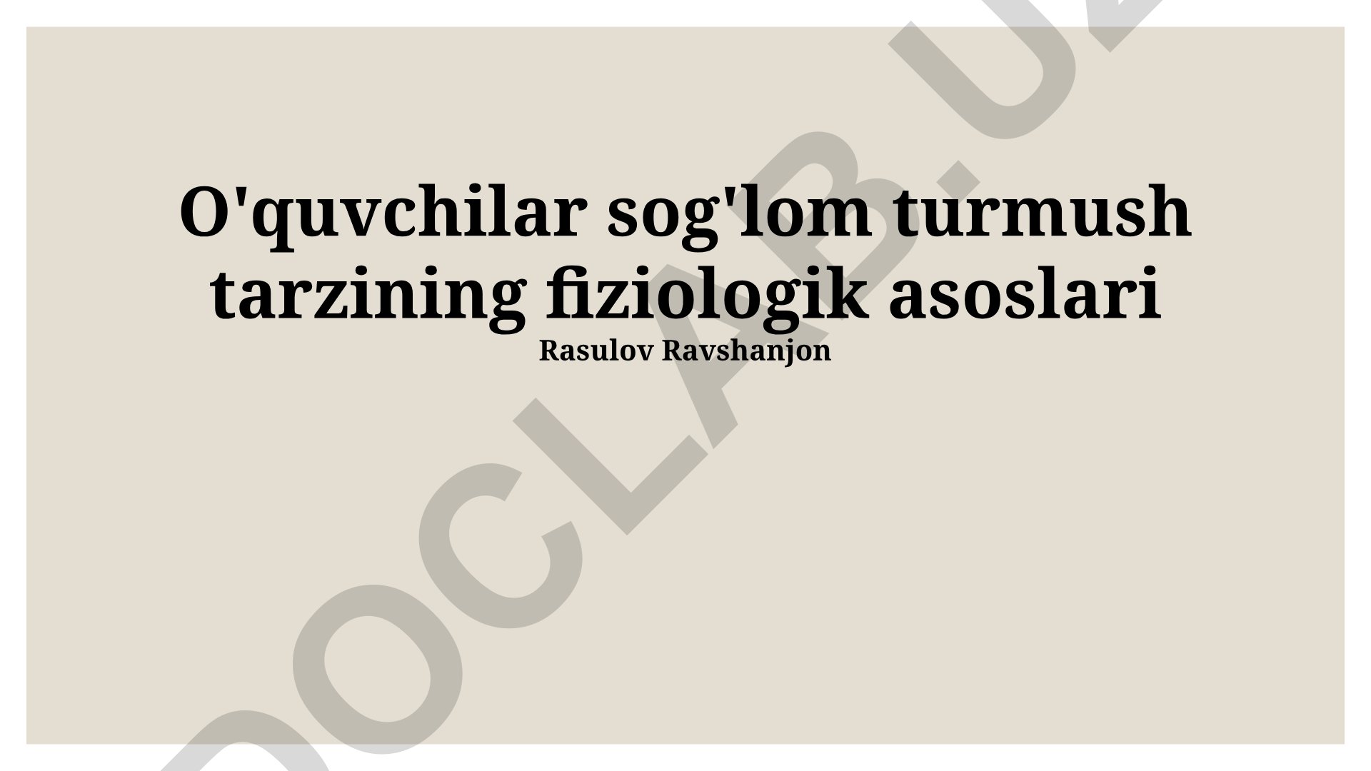 Sog'lom turmush tarzining fiziologik asoslari