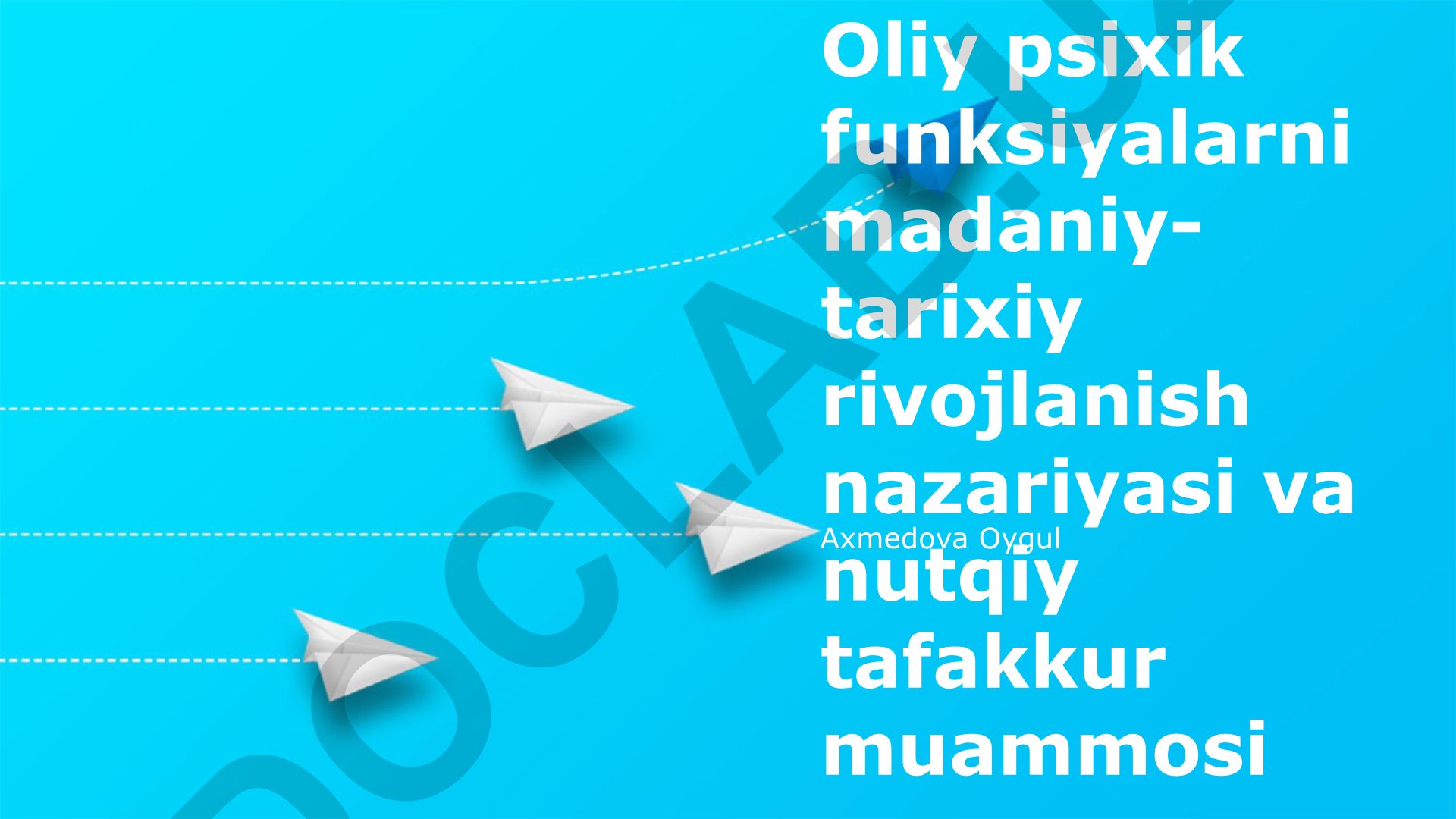 Oliy psixik funksiyalarni madaniy-tarixiy rivojlanish nazariyasi va nutqiy tafakkur muammosi