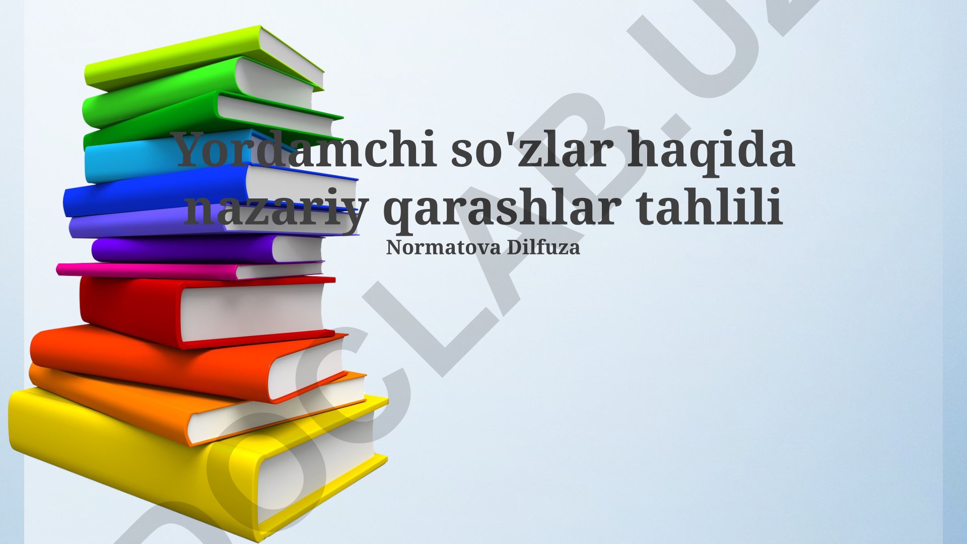 Yordamchi so'zlar haqida nazariy qarashlar tahlili