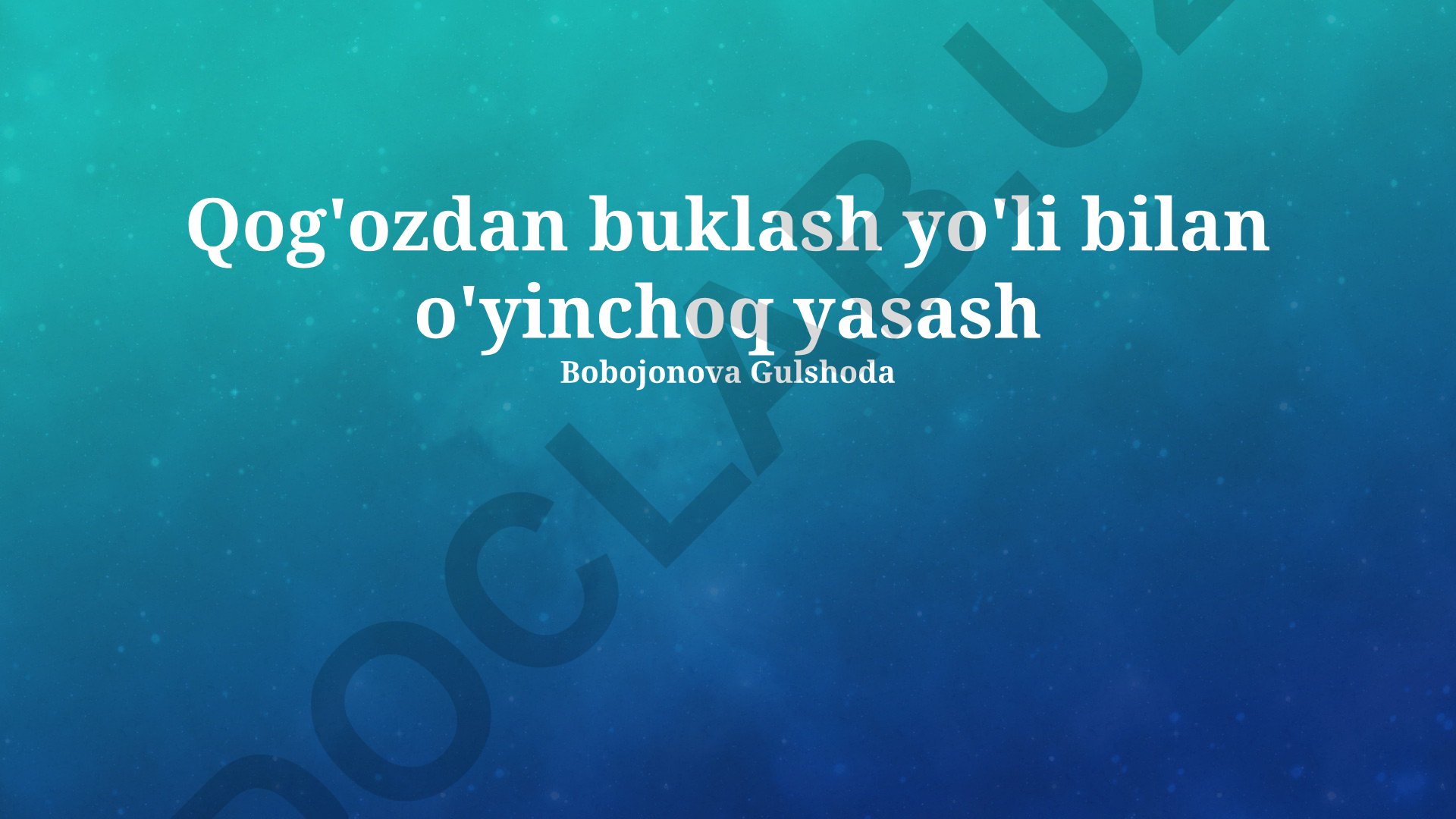 Qog'ozdan buklash yo'li bilan o'yinchoq yasash