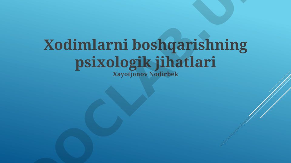 Xodimlarni boshqarishning psixologik jihatlari