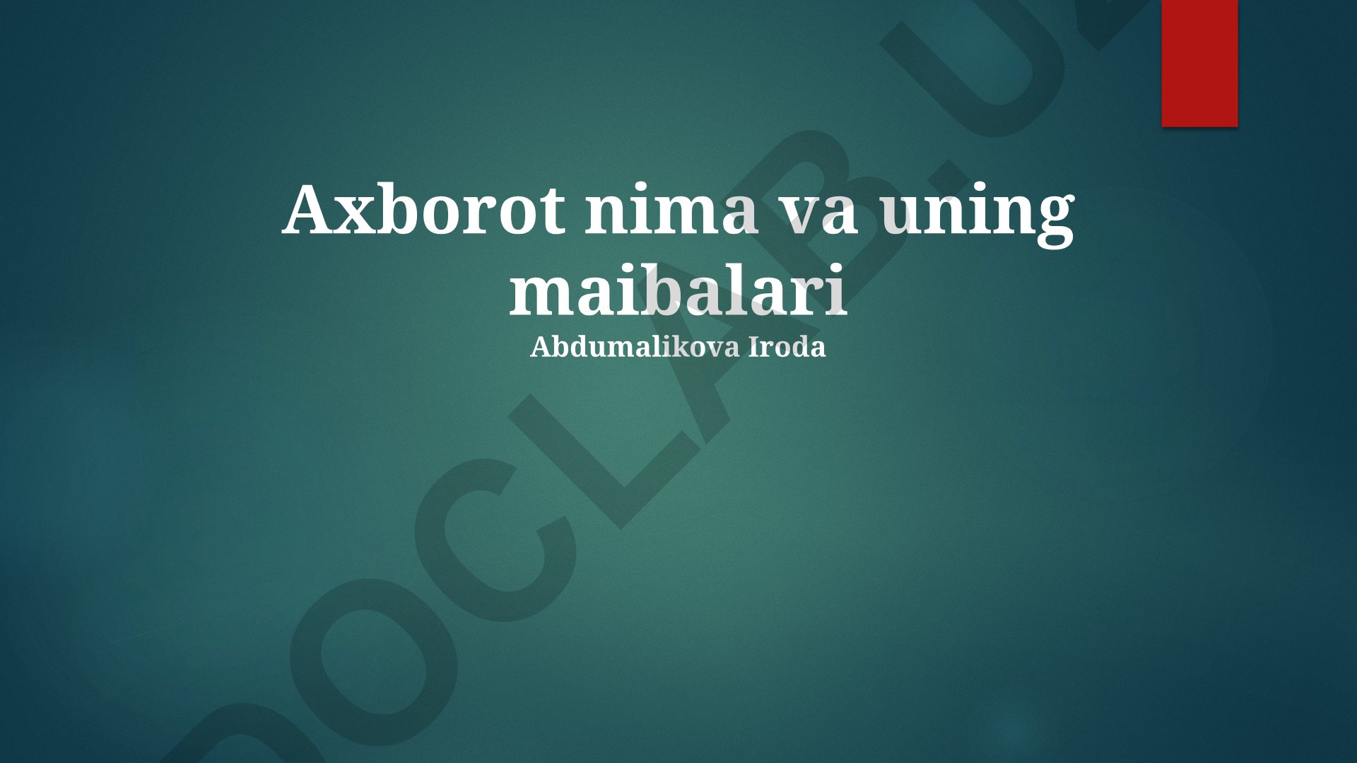 Axborot nima va uning manbalari