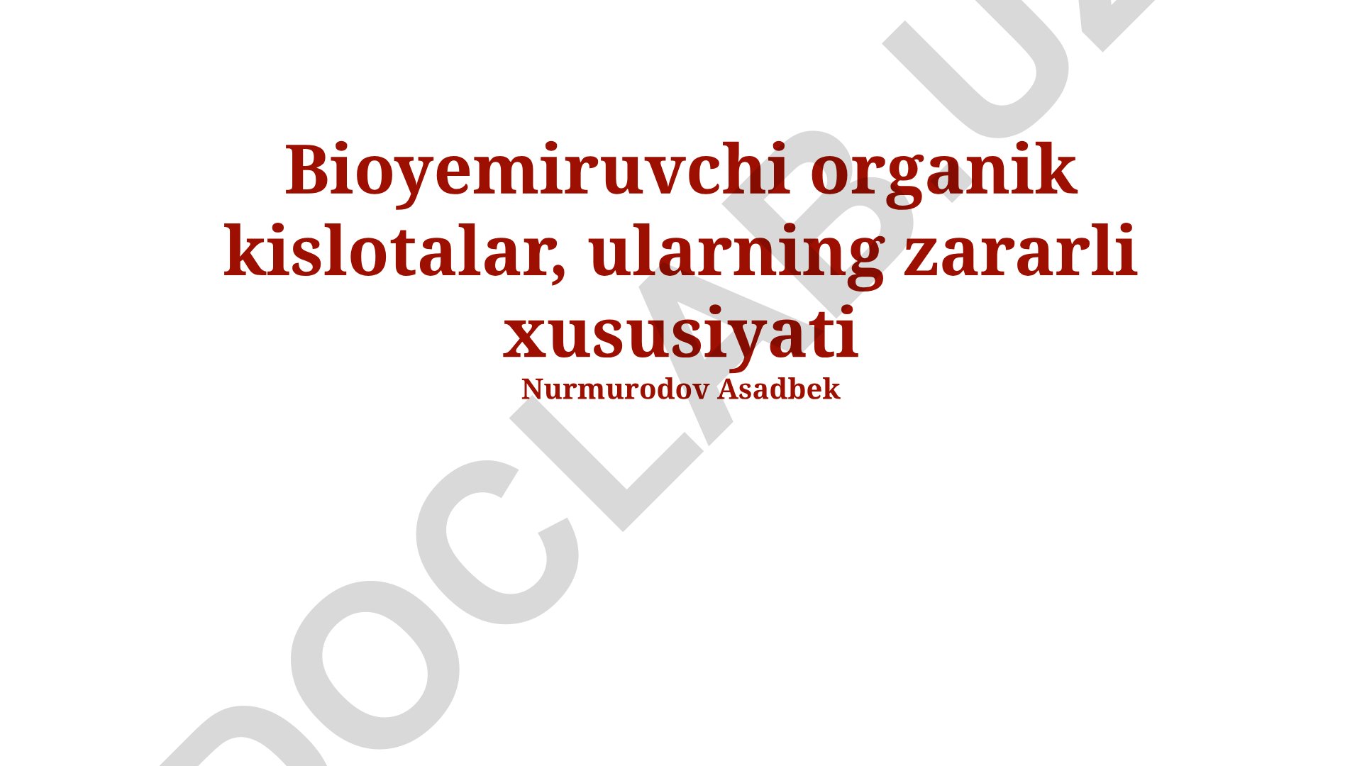 Bioyemiruvchi organik kislotalarning zararli xususiyatlari