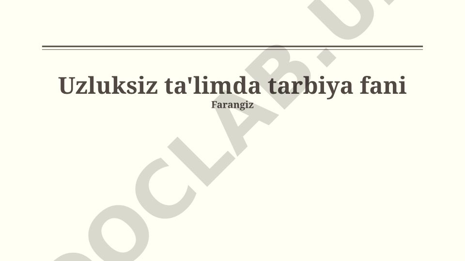 Uzluksiz ta'limda tarbiya fani