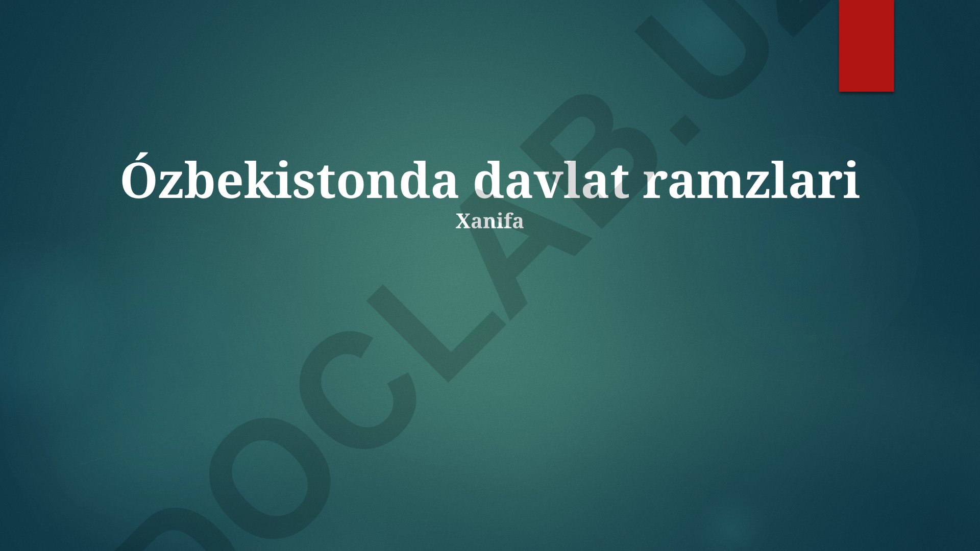 O'zbekiston davlat ramzlari: bayroq, gerb va madhiya