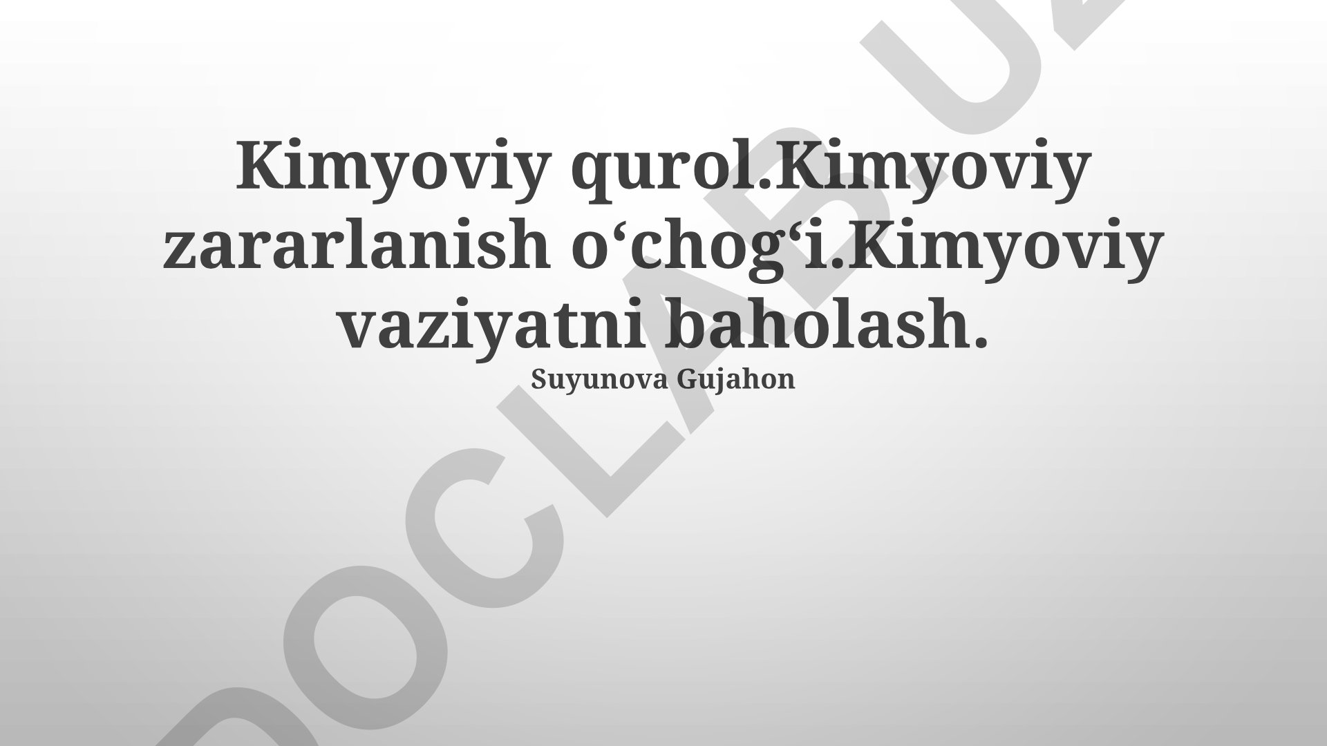 Kimyoviy qurol, ifloslanish hududi va vaziyatni baholash