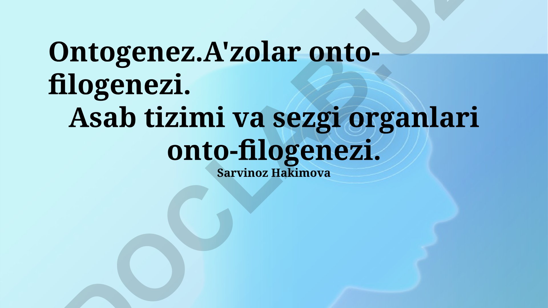 Ontogenez va a'zolar onto-filogenezi