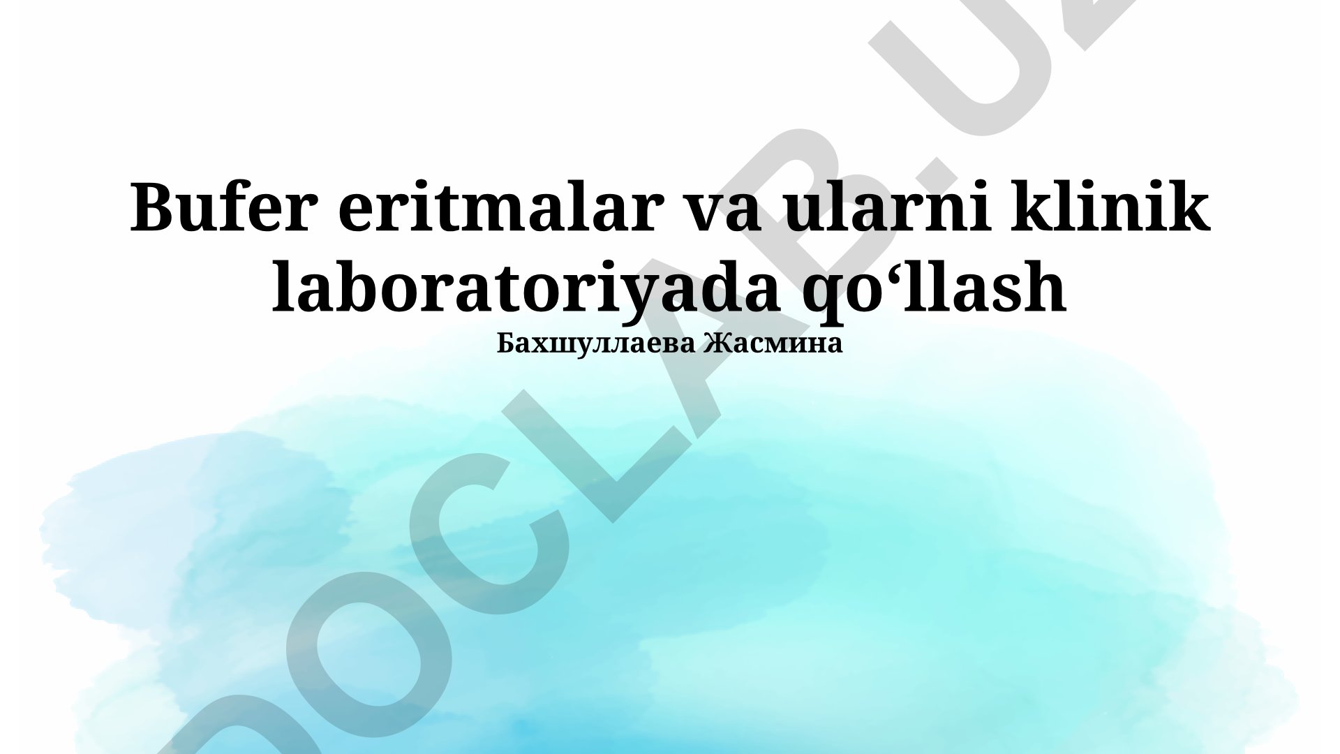 Bufer eritmalar va ularni klinik laboratoriyada qo‘llash