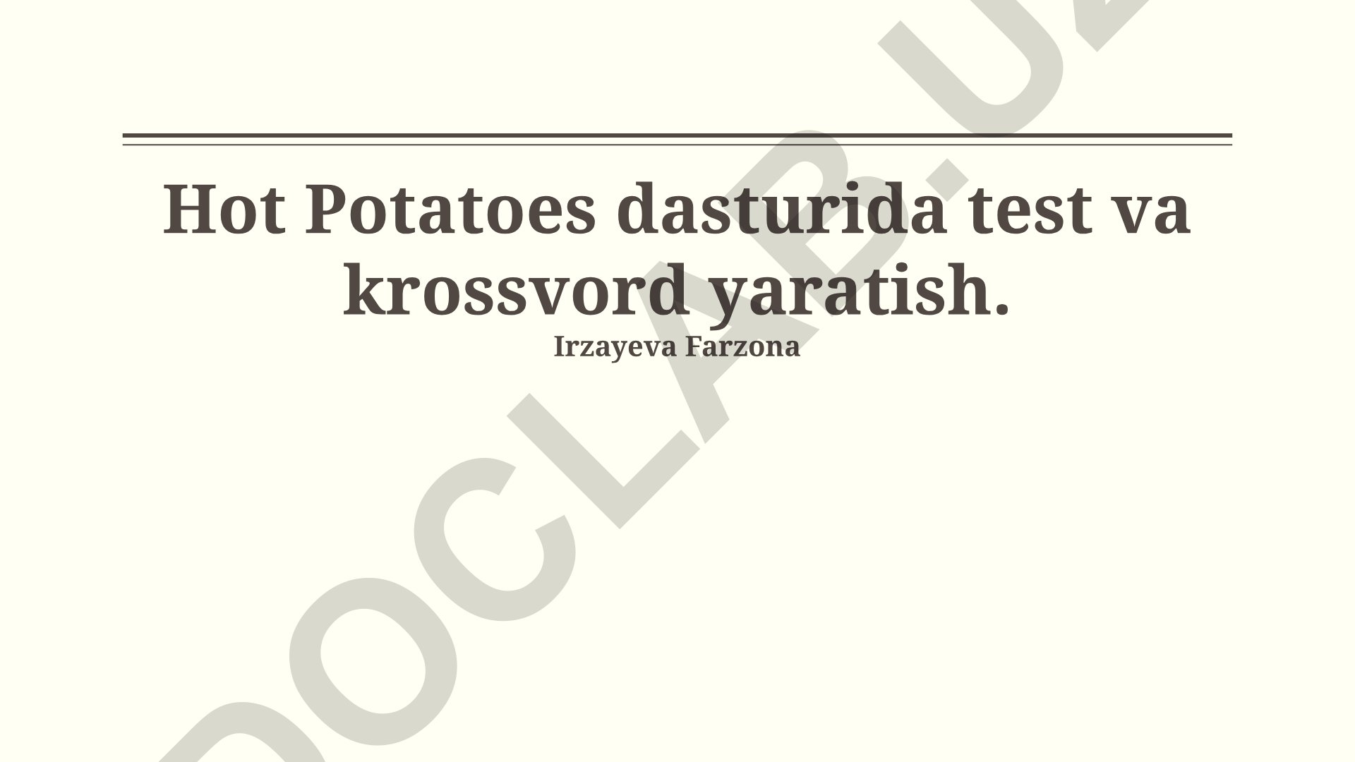 Hot Potatoes dasturida test va krossvord yaratish