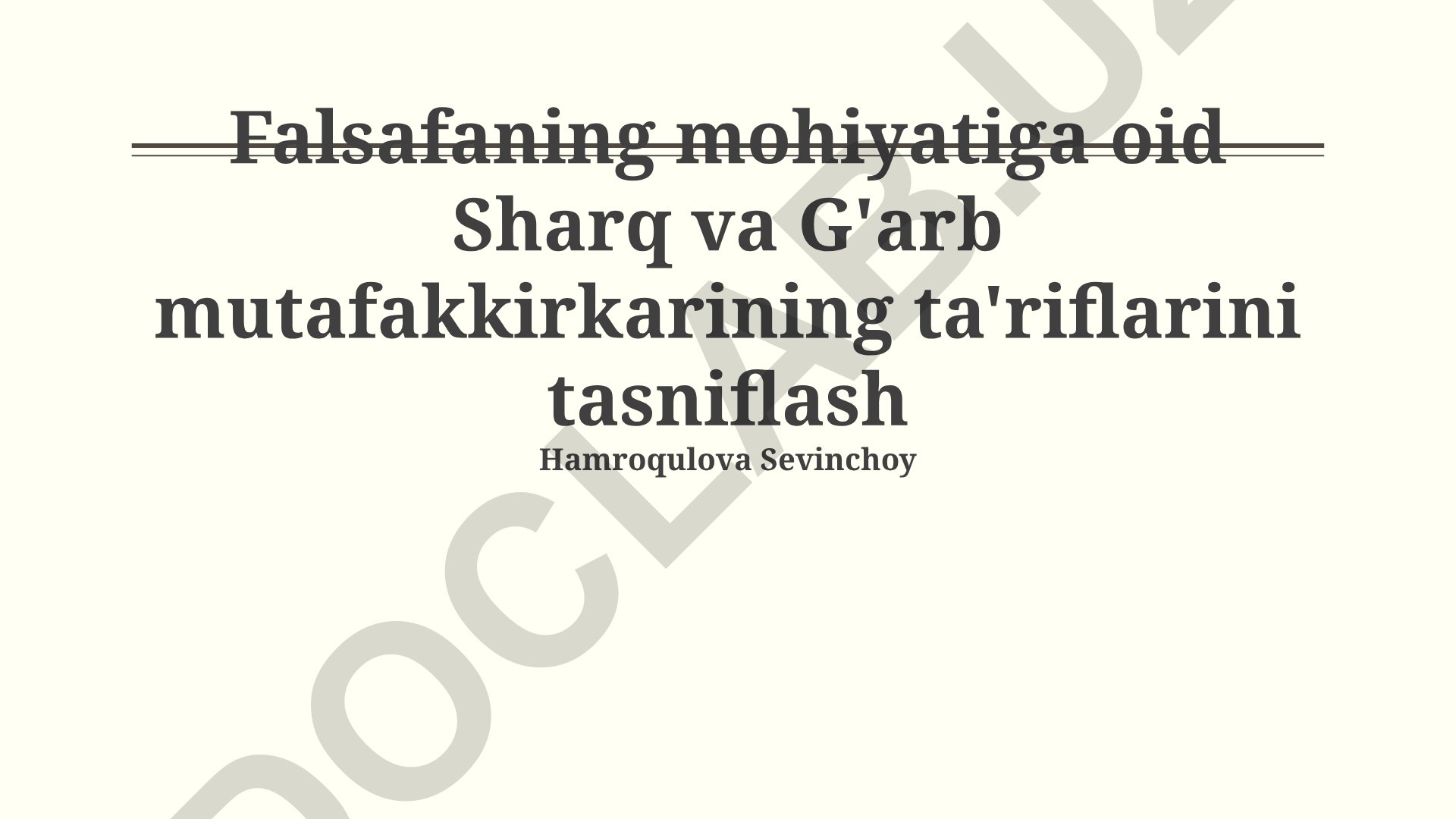 Sharq va G'arb falsafasida falsafa mohiyatining ta'riflari