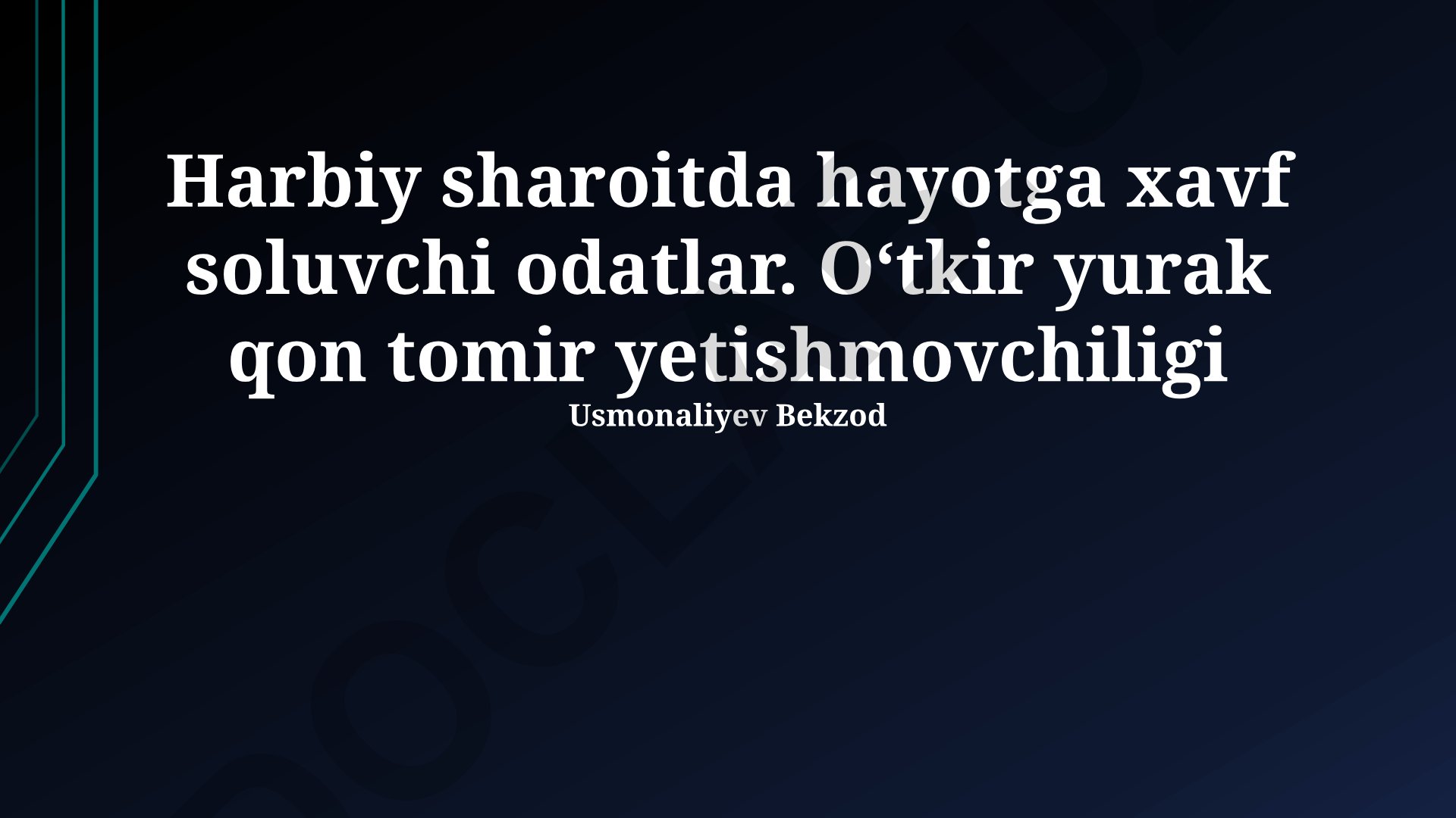Harbiy sharoitda hayotga xavf soluvchi odatlar va o'tkir yurak-qon tomir yetishmovchiligi