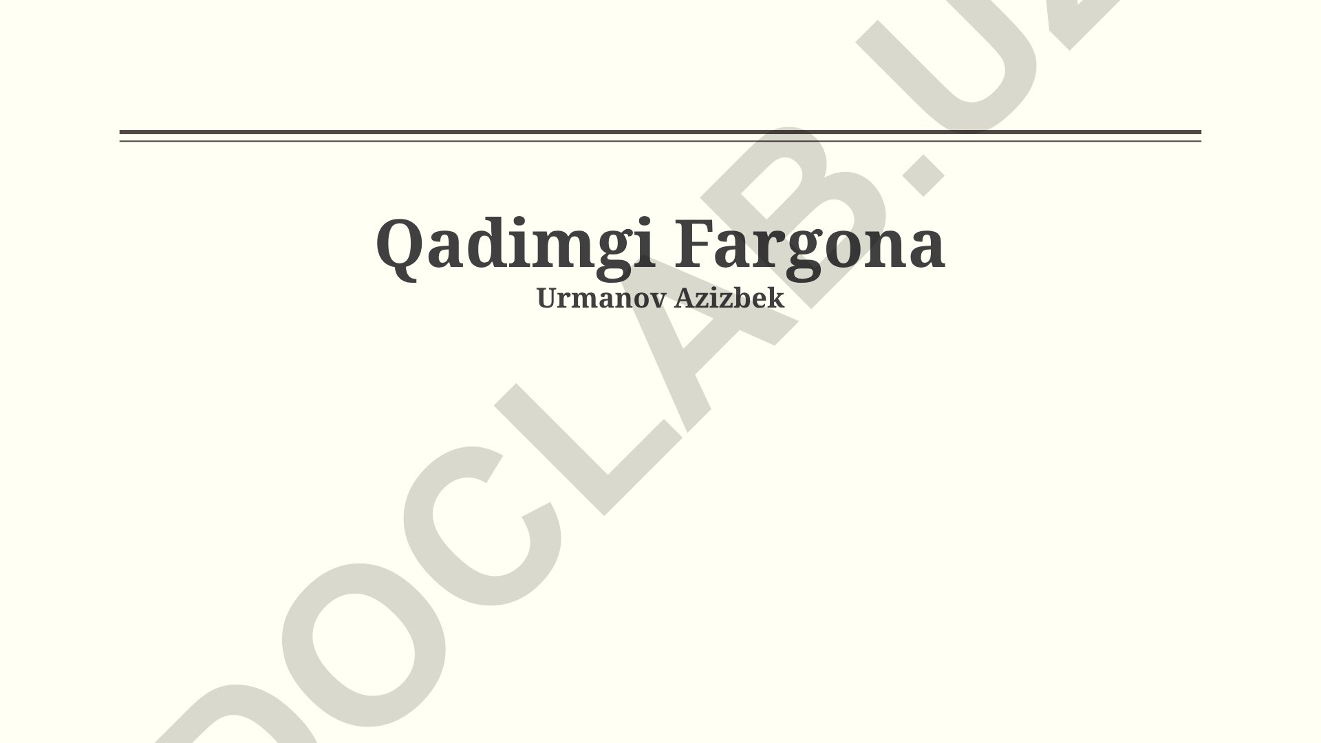 Qadimgi Farg'ona: Tarixiy Sharh, Merosi va Sivilizatsiyasi