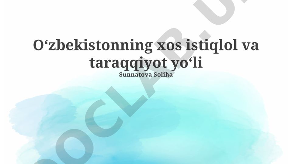 Oʻzbekistonning mustaqillik yillari va taraqqiyot yoʻli