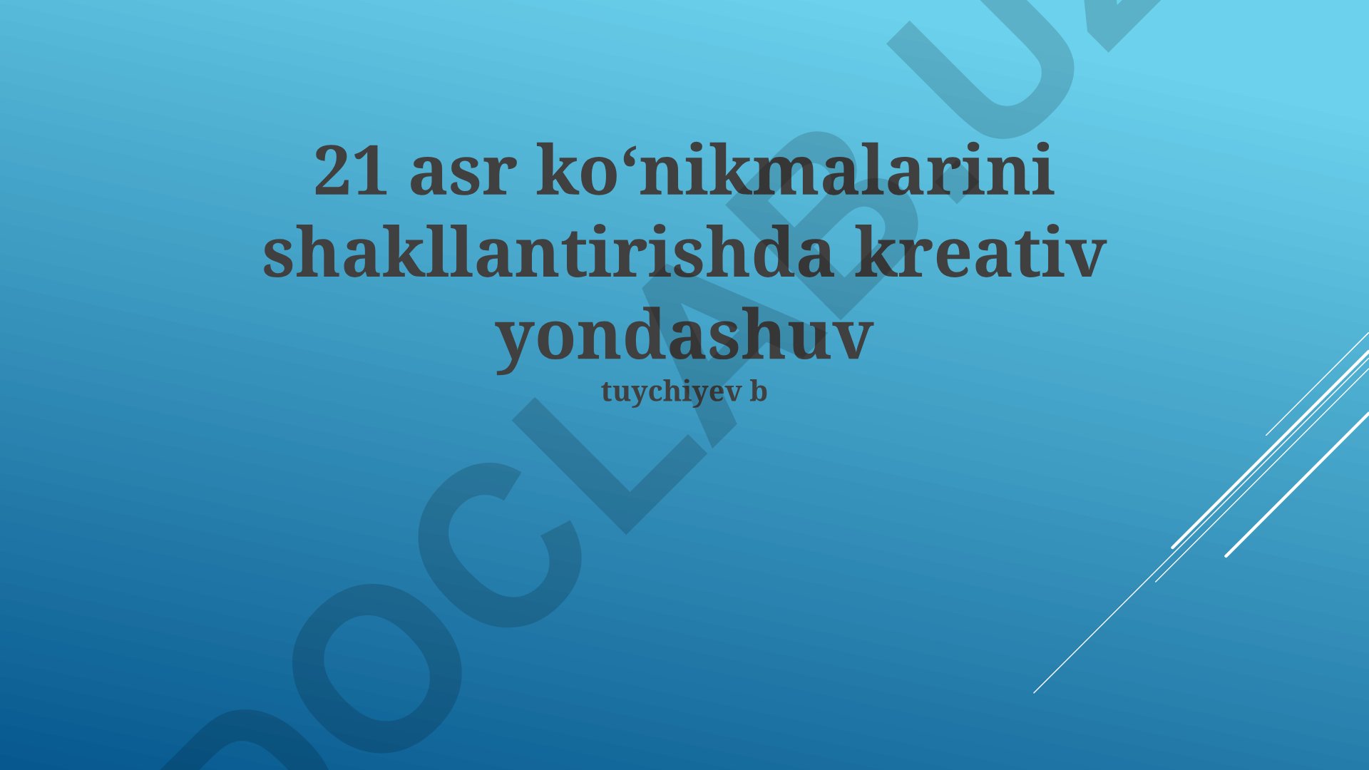 21-asr ko'nikmalarini shakllantirishda kreativ yondashuvlar