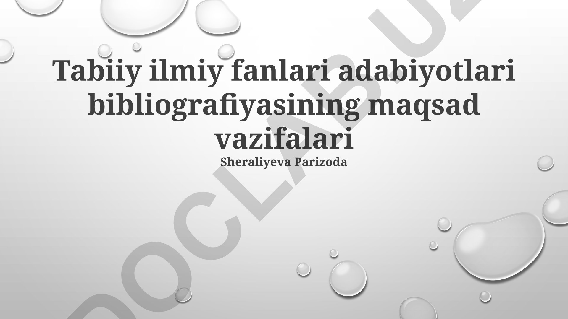 Tabiiy fanlar adabiyoti bibliografiyasining maqsad va vazifalari