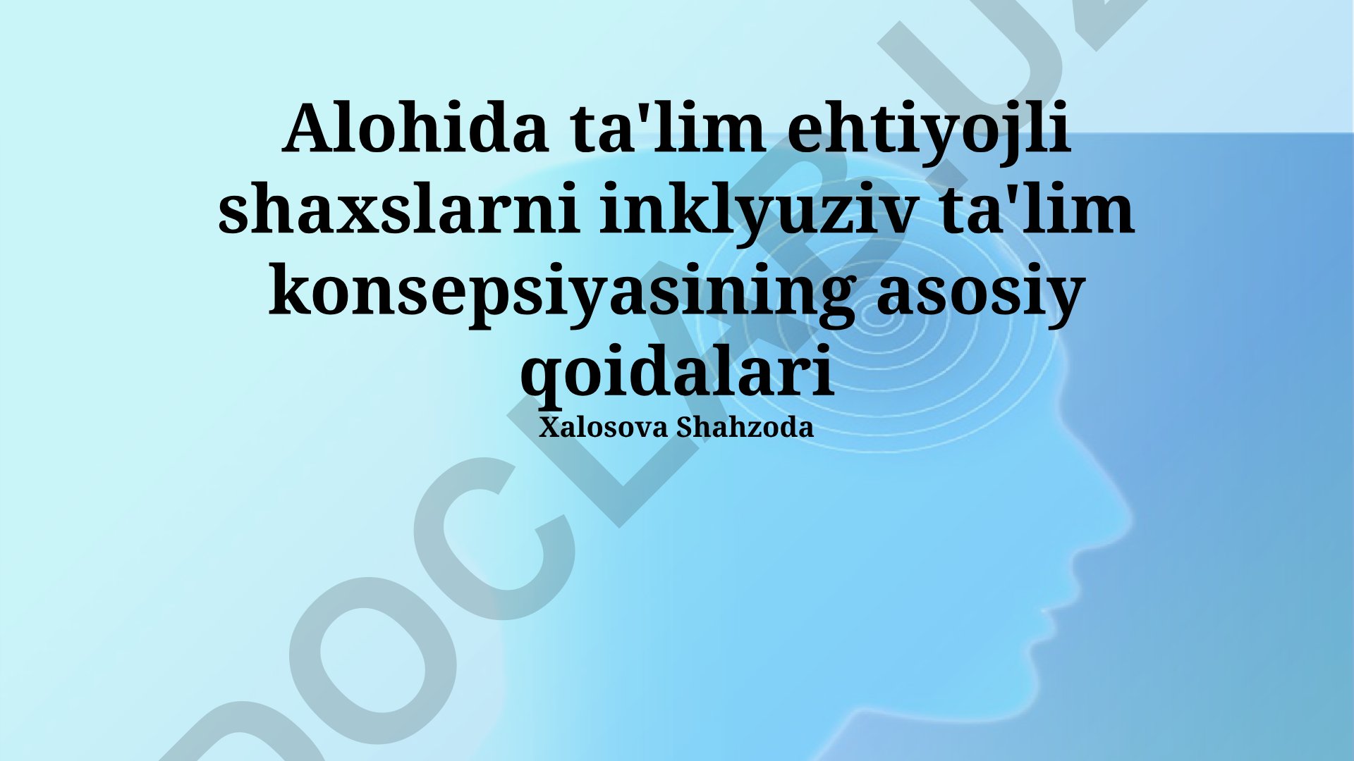 Alohida ta'lim ehtiyojli shaxslar uchun inklyuziv ta'lim konsepsiyasi