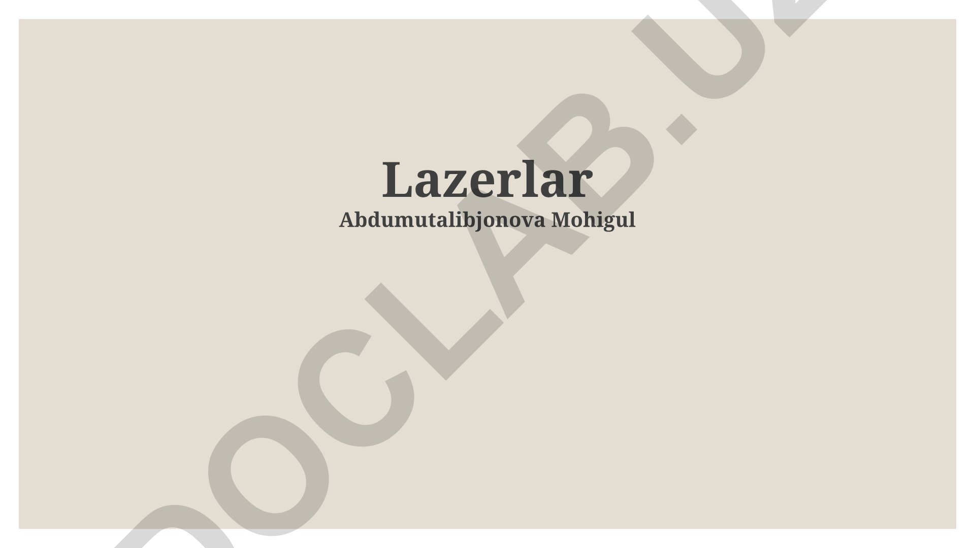 Lazer texnologiyalari va ularning sanoatda qoʻllanilishi