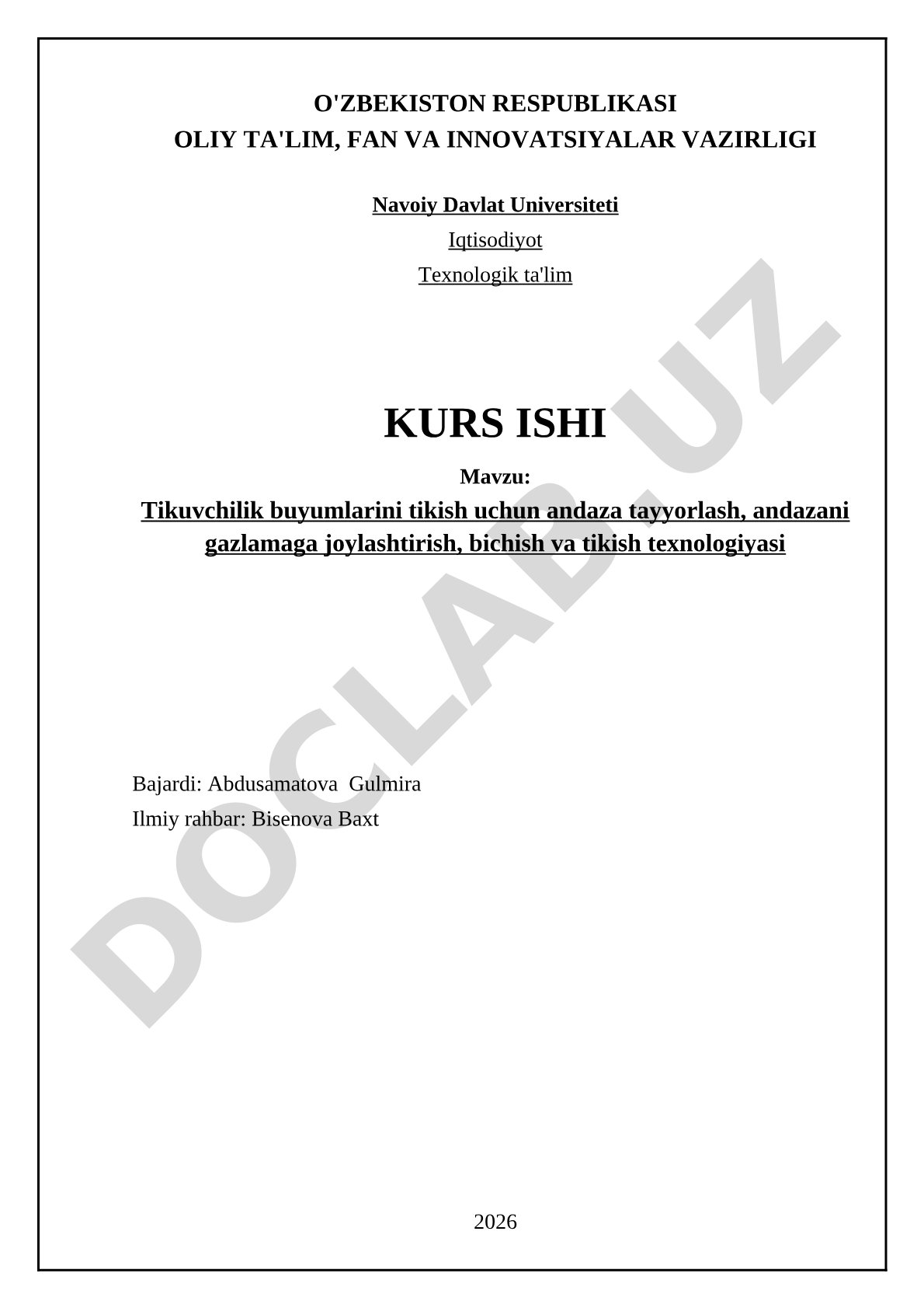 Tikuvchilik buyumlarini tikish uchun andaza tayyorlash, andazani gazlamaga joylashtirish, bichish va tikish texnologiyasi