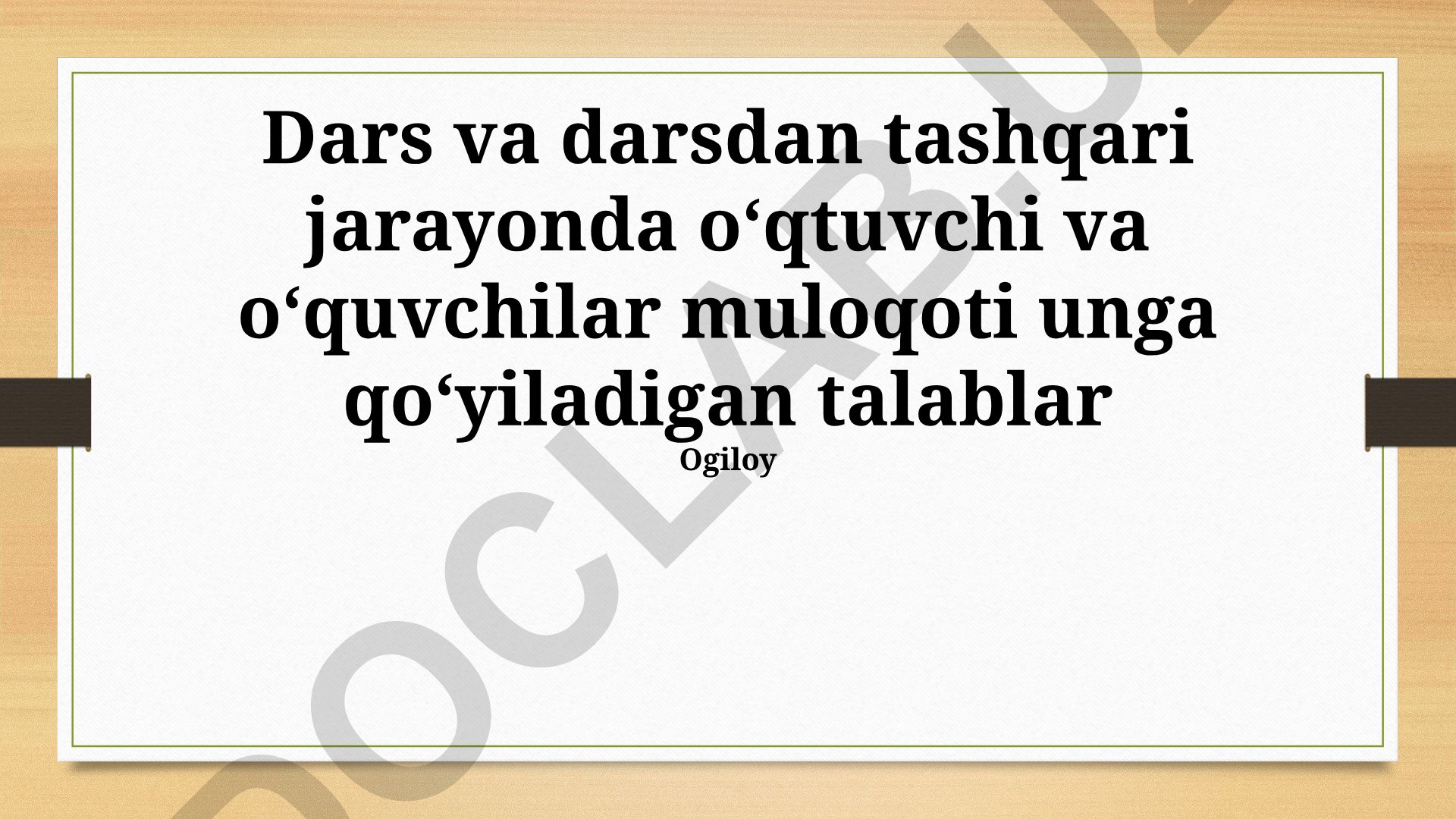 O'qituvchi-talaba o'zaro munosabatlari va samarali ta'sir strategiyalari