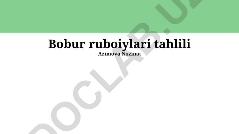 Bobur ruboiylari tahlili