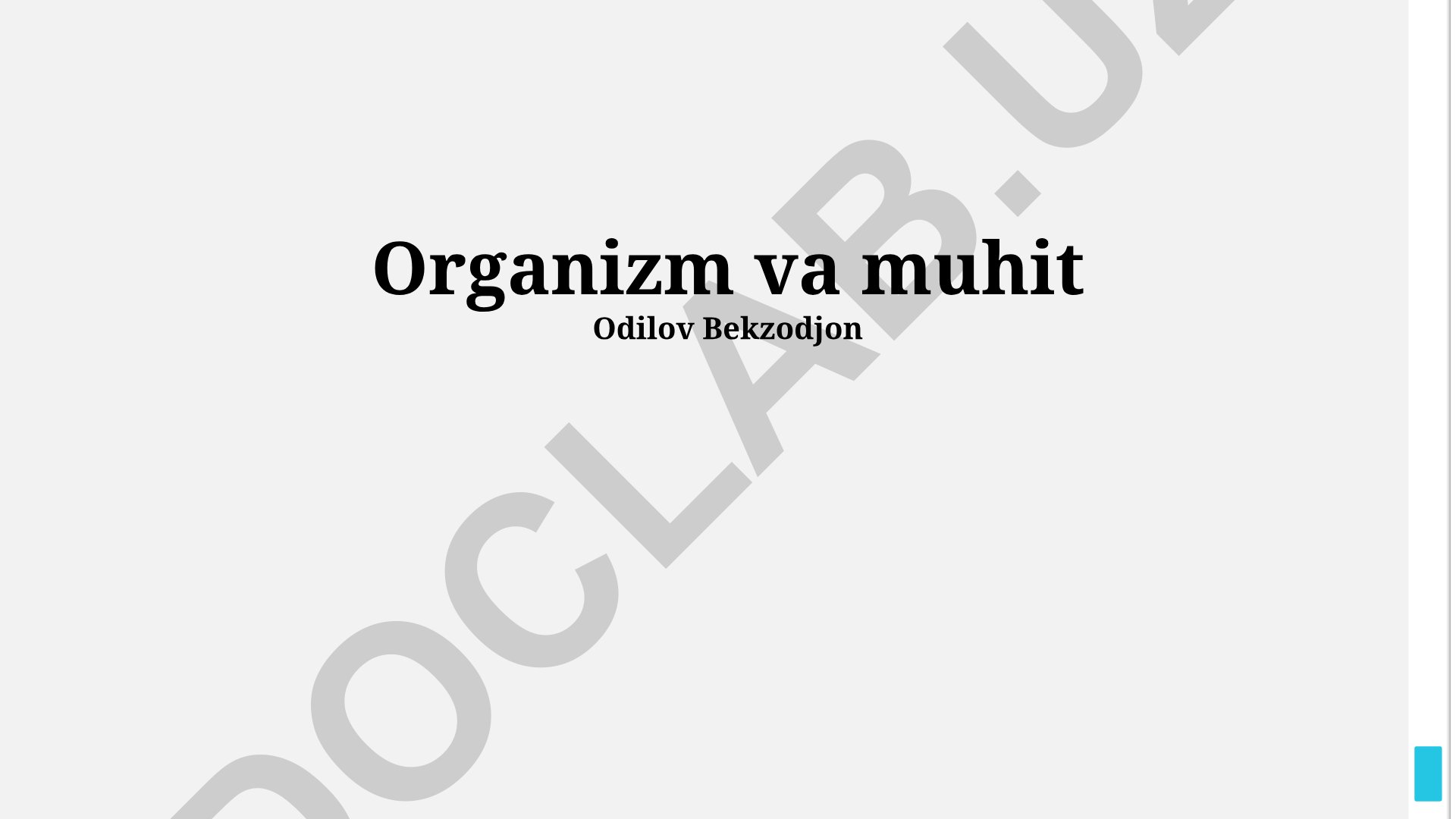 Organizm va muhit o'zaro aloqasi va ekologik omillar