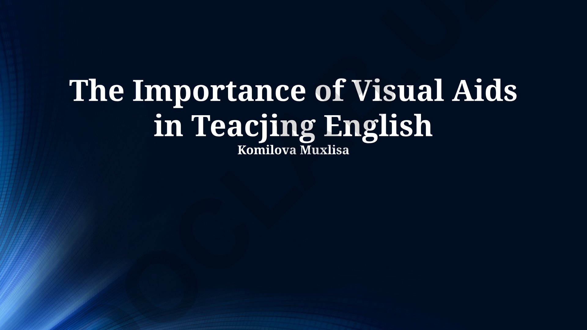 Ingliz tilini o'qitishda vizual vositalarning ahamiyati