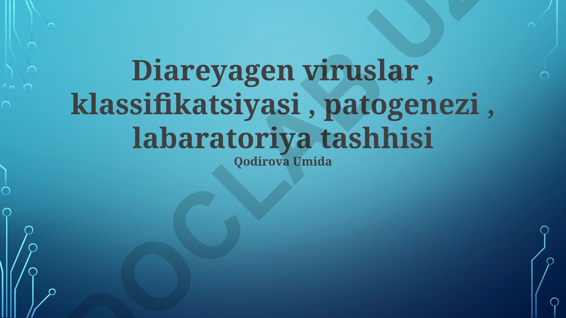 Enteroviruslar: klassifikatsiyasi, patogenezi va laboratoriya diagnostikasi