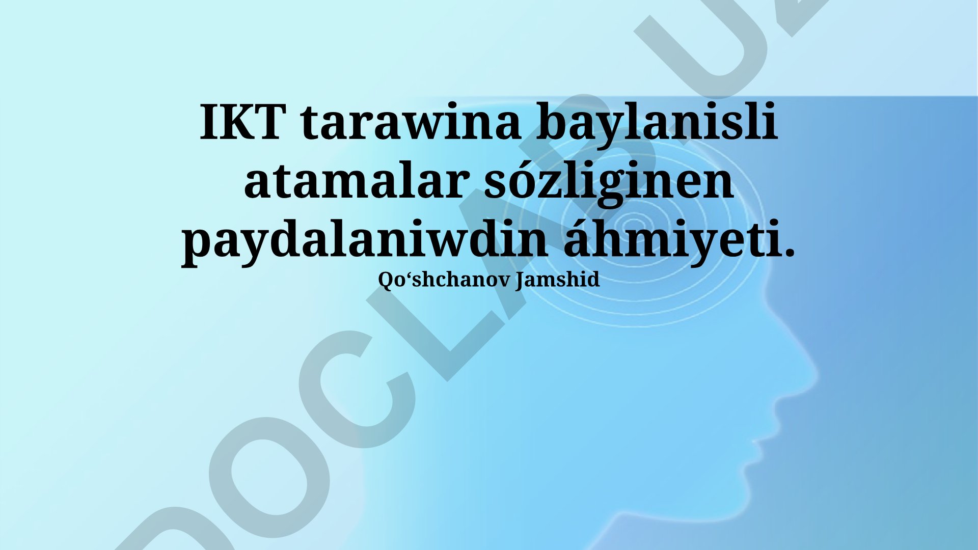 IKT tarawina baylanisli atamalar sózliginen paydalaniwdin áhmiyeti