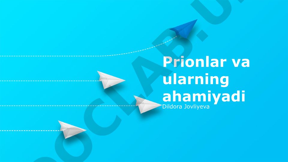 Prionlar va ularning ahamiyati