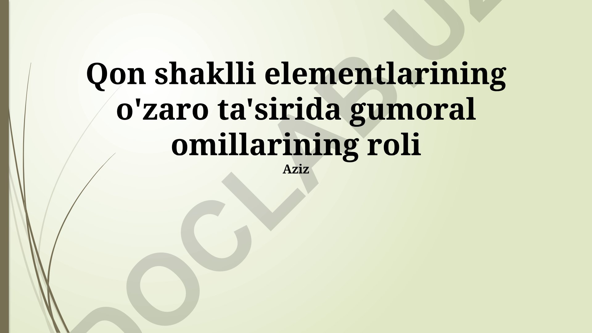 Qon shaklli elementlarining o'zaro ta'sirida gumoral omillarining roli