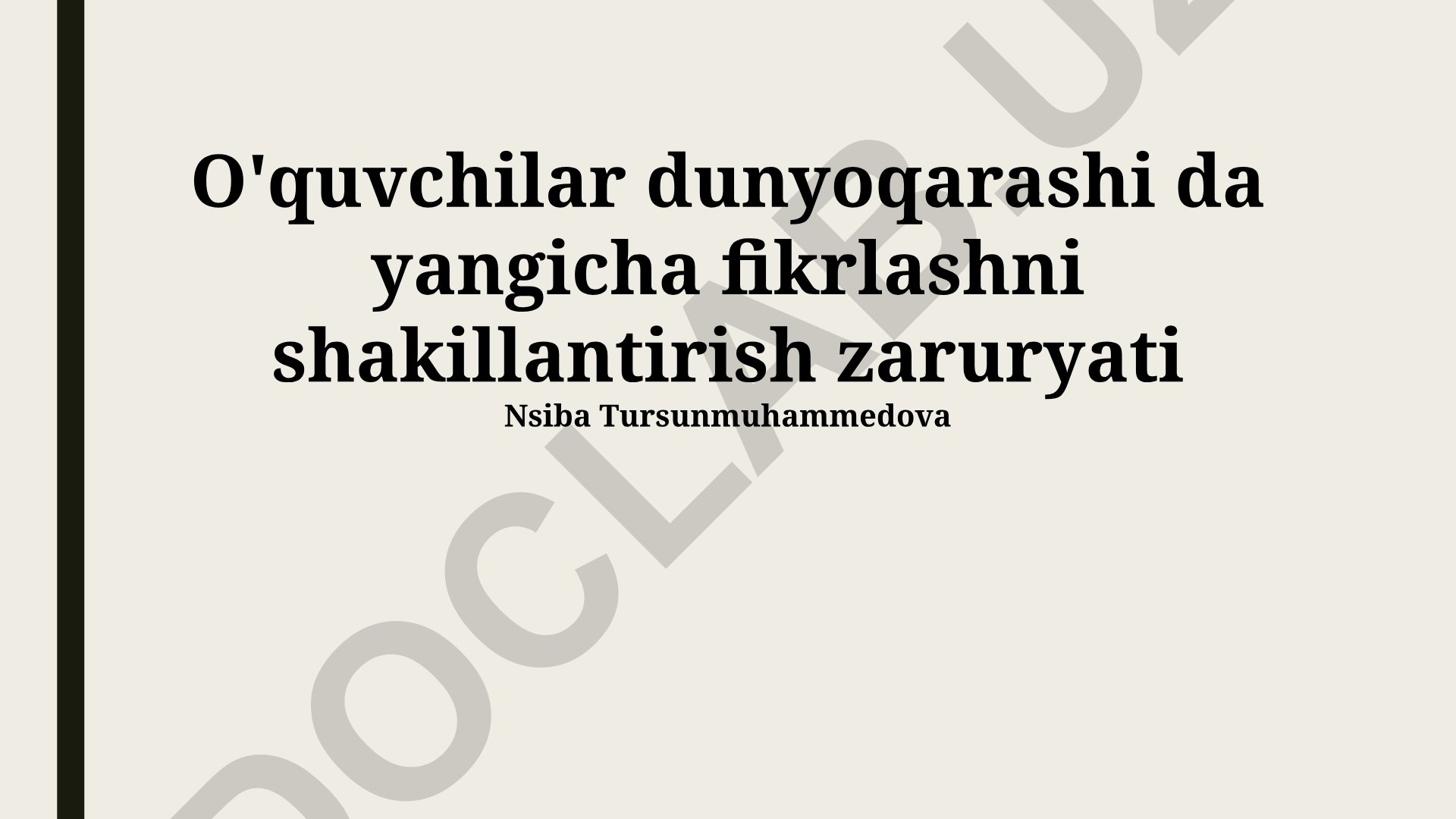 O'quvchilar dunyoqarashida yangicha fikrlashni shakillantirish zaruryati