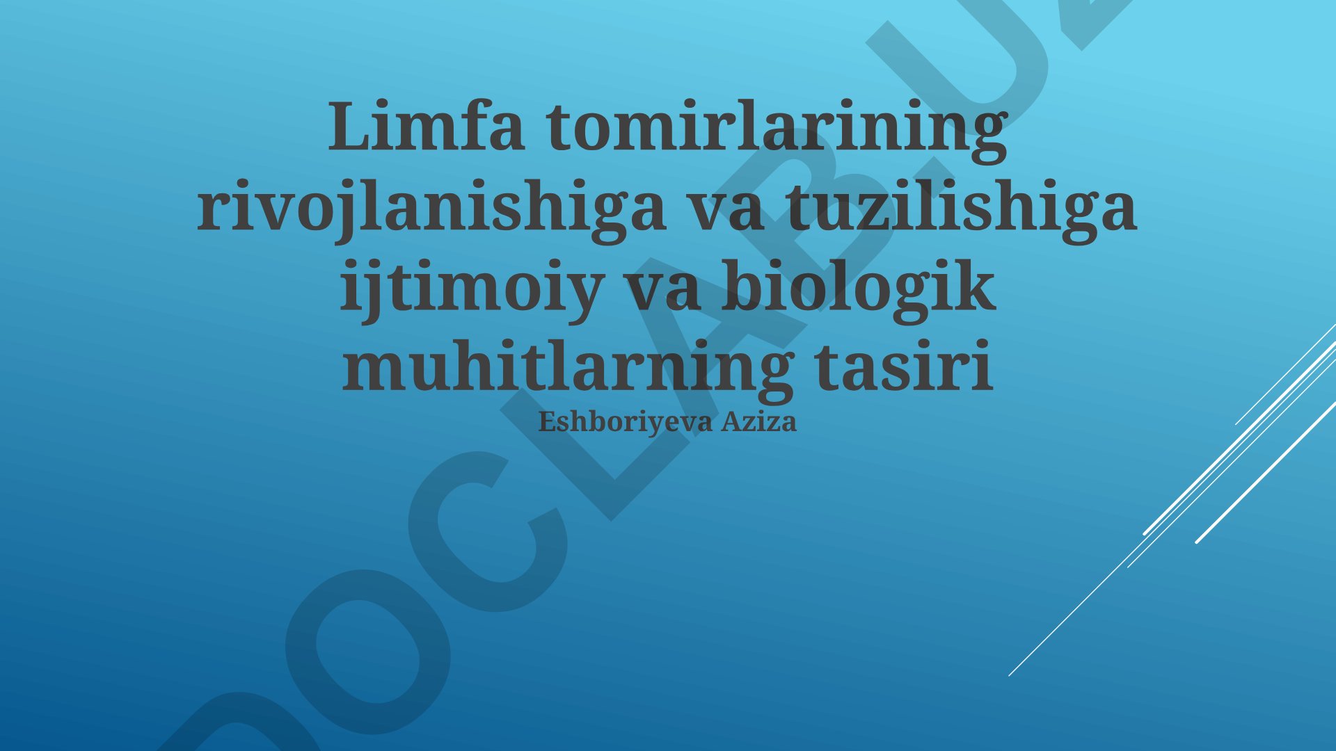 Limfa tomirlarining rivojlanishi va tuzilishiga ijtimoiy va biologik muhitlarning tasiri
